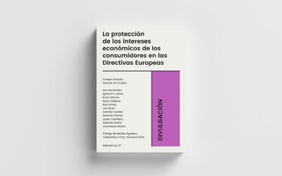 La protección de los intereses económicos de los consumidores en las directivas europeas